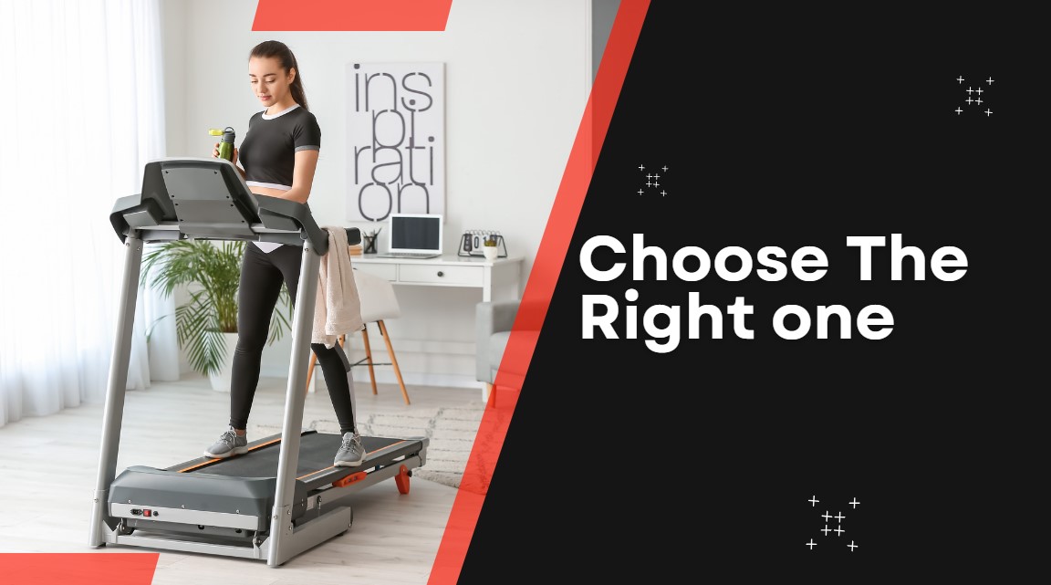 choose right treadmill