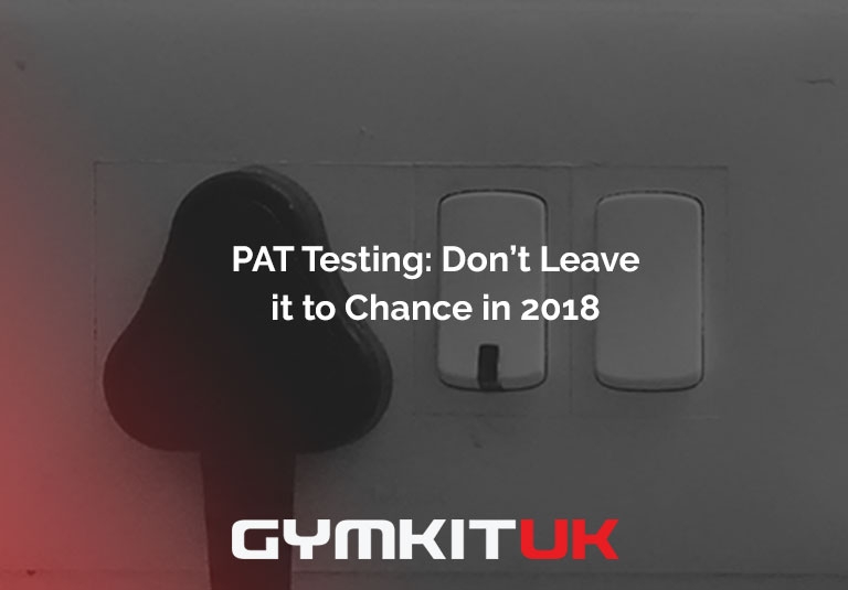 PAT Testing: Don’t Leave it to Chance in 2018